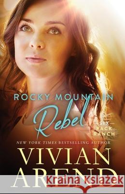 Rocky Mountain Rebel Vivian Arend 9781999063443 Arend Publishing Inc. - książka