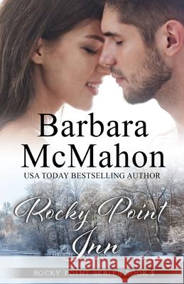 Rocky Point Inn Barbara McMahon 9781725692008 Createspace Independent Publishing Platform - książka