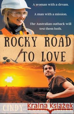 Rocky Road to Love Cindy Tomamichel 9781393081753 Troglodyte Press - książka