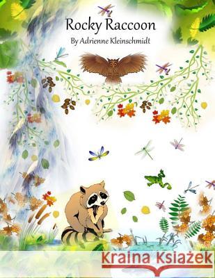 Rocky The Raccoon Kleinschmidt, Adrienne 9781502339539 Createspace - książka