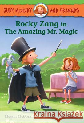 Rocky Zang in the Amazing Mr. Magic Megan McDonald Erwin Madrid 9780763657161 Candlewick Press (MA) - książka