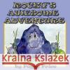 Rocky's Awesome Adventure Peggy Price 9781505205107 Createspace