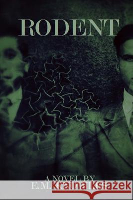 Rodent E. M. Knowles 9781533110251 Createspace Independent Publishing Platform - książka