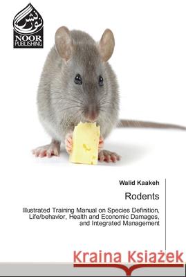 Rodents Walid Kaakeh 9786203857948 Noor Publishing - książka