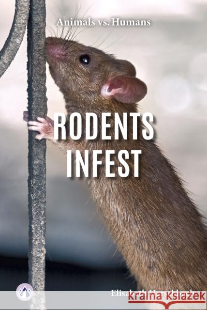 Rodents Infest Elisabeth Herschbach 9798892502122 Apex / Wea Int'l - książka