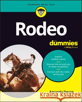Rodeo for Dummies Amanda Devan 9781394401192 For Dummies - książka