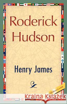 Roderick Hudson James Henr 9781421848389 1st World Library - książka