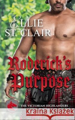 Roderick's Purpose: A Scottish Victorian Romance Ellie St Clair 9798673682128 Independently Published - książka