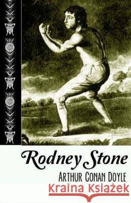 Rodney Stone Arthur Conan Doyle 9781508578314 Createspace - książka