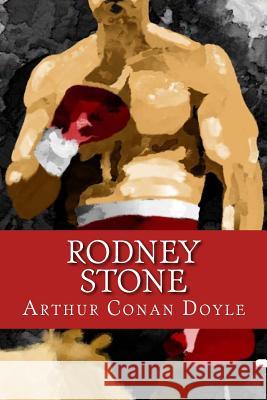 Rodney Stone Arthur Conan Doyle 9781539568667 Createspace Independent Publishing Platform - książka