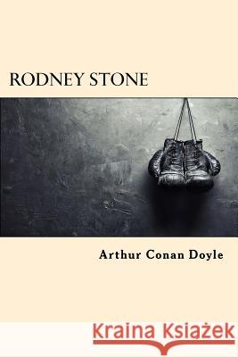 Rodney Stone Arthur Conan Doyle 9781546468943 Createspace Independent Publishing Platform - książka