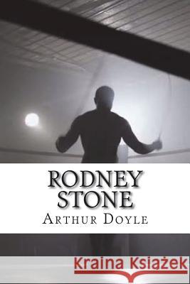 Rodney Stone Arthur Conan Doyle 9781722848637 Createspace Independent Publishing Platform - książka