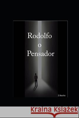 Rodolfo o Pensador Z Basilio 9786500296716 Cbl - książka