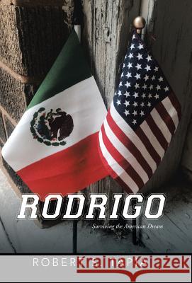 Rodrigo Robert S. Tapia 9781491774311 iUniverse - książka