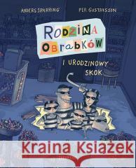 Rodzina Obrabków i urodzinowy skok Anders Sparring 9788377761991 Zakamarki - książka