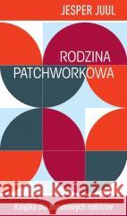 Rodzina patchworkowa Jesper Juul 9788362445899 MiND - książka