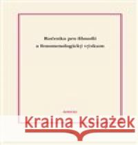 Ročenka pro filosofii a fenomenologický výzkum 2021 Jaroslav Novotný 9788074762253 Togga - książka
