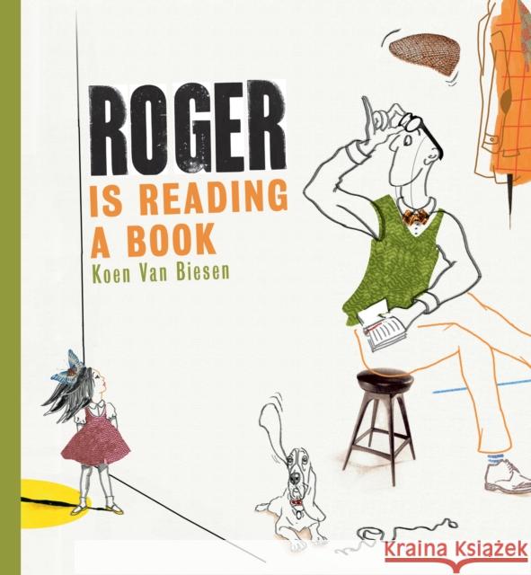 Roger Is Reading a Book Koen Va 9780802854421 Eerdmans Books for Young Readers - książka