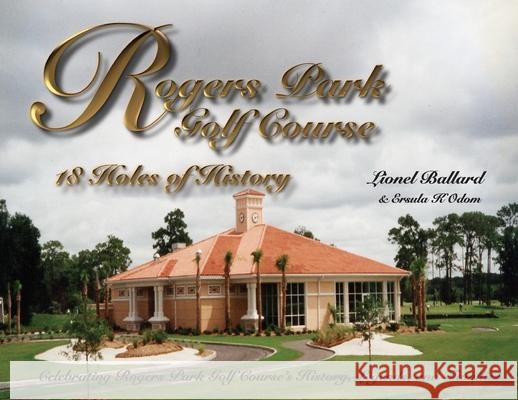 Rogers Park Golf Course Lionel Ballard Ersula Odom  9798986528090 Sula Too Publishing - książka