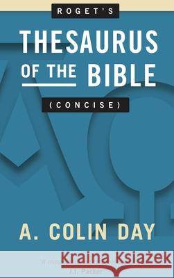 Roget's Thesaurus of the Bible (Concise) A Colin Day 9781527263499 Colin Day - książka