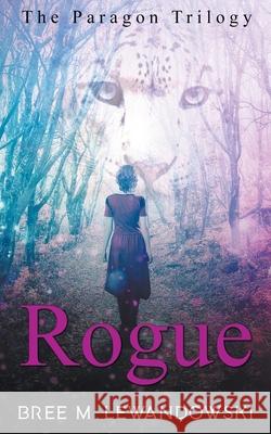 Rogue Bree M Lewandowski 9781393591153 Bree M. Lewandowski - książka
