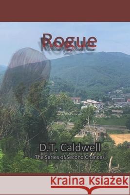 Rogue Caldwell D.T. Caldwell 9798454026530 Independently published - książka