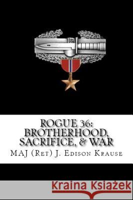 Rogue 36: Brotherhood, Sacrifice, & War J. Edison Krause 9781076253439 Independently Published - książka