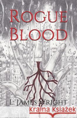 Rogue Blood Yumeko Wright L. James Wright 9781520286341 Independently Published - książka
