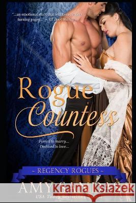 Rogue Countess: Regency Rogues Amy Sandas 9781713292302 Independently Published - książka