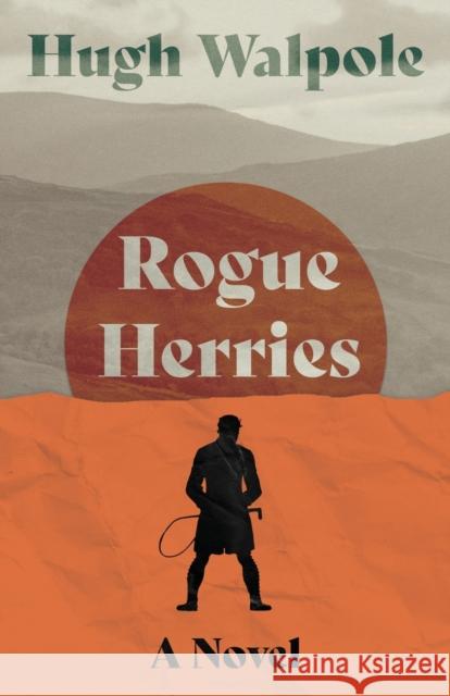 Rogue Herries - A Novel Hugh Walpole 9781528720113 Read Books - książka