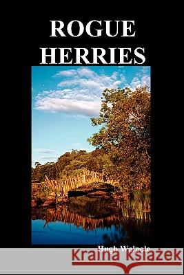Rogue Herries (Paperback) Hugh Walpole 9781849028233 Benediction Classics - książka