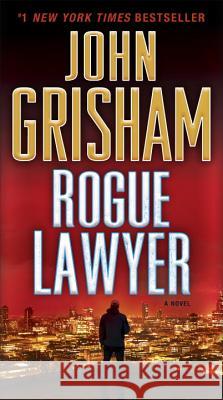 Rogue Lawyer John Grisham 9780553393484 Dell - książka