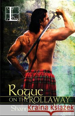 Rogue on the Rollaway Shannon MacLeod 9781616508852 Lyrical Press Inc - książka