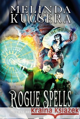 Rogue Spells Melinda Kucsera 9781949145250 Melinda Kucsera - książka