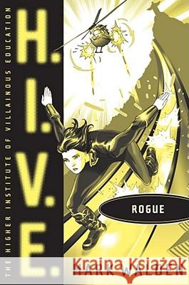 Rogue: Volume 5 Walden, Mark 9781442421875 Simon & Schuster Children's Publishing - książka