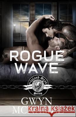 Rogue Wave Gwyn McNamee 9780998018010 Twitching Pen Editing - książka