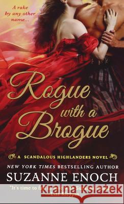Rogue with a Brogue: A Scandalous Highlanders Novel Suzanne Enoch 9781250218636 St. Martin's Press - książka