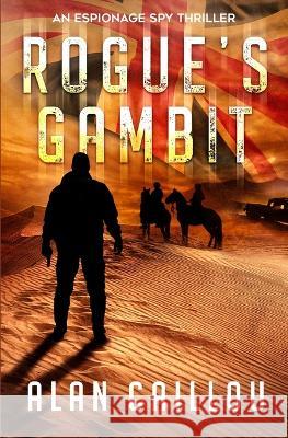 Rogue's Gambit Alan Caillou   9781635297416 Caliber Books - książka