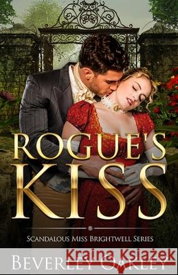 Rogue's Kiss Beverley Oakley 9780648650652 Sani Publishing - książka