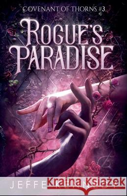Rogue's Paradise Jeffe Kennedy 9781958679586 Brightlynx Publishing - książka