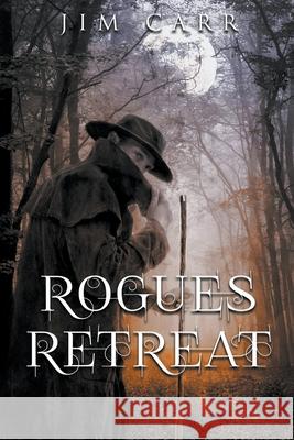 Rogues Retreat Jim Carr 9781393129974 Jim Carr - książka