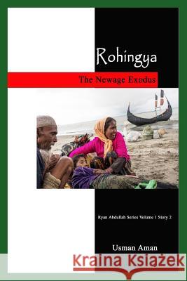 Rohingya - The Newage Exodus Usman Aman 9781387363384 Lulu.com - książka