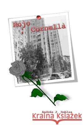 rojo cornella: Palabras que valen más que mil imágenes Gomez, Andres J. Doblas 9781539608615 Createspace Independent Publishing Platform - książka