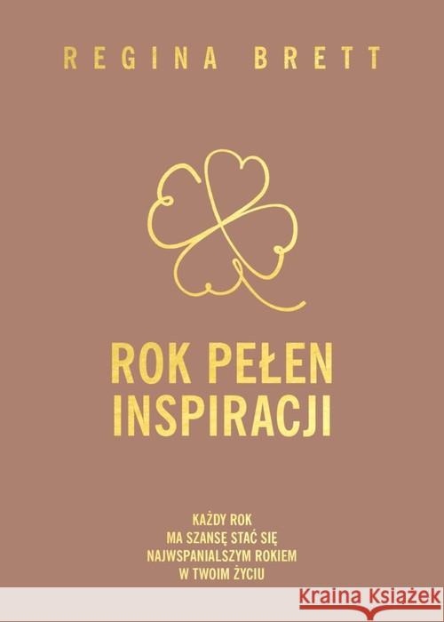 Rok pełen inspiracji Regina Brett 9788366575516 Insignis Media - książka