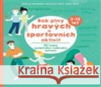 Rok plný hravých a sportovních aktivit Pascale Pavy 9788025623336 Svojtka - książka