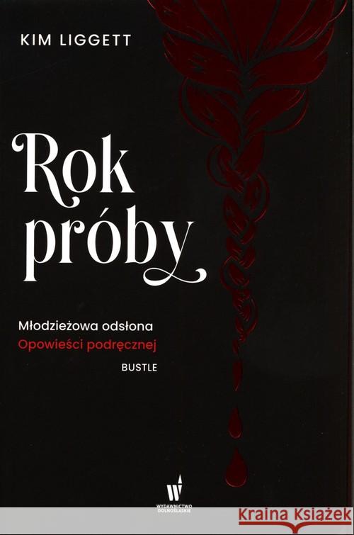 Rok próby Liggett Kim 9788327160065 Dolnośląskie - książka