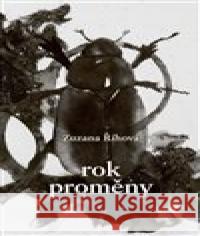 Rok Proměny Zuzana Říhová 9788025745168 Argo - książka