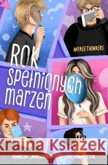 Rok spełnionych marzeń Emilia Jachimczyk 9788328735798 You&YA - książka