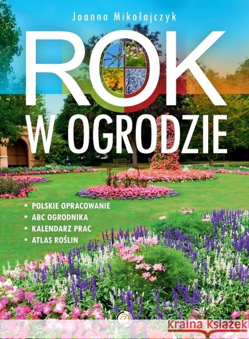 Rok w ogrodzie Mikołajczyk Joanna 9788378453314 SBM - książka