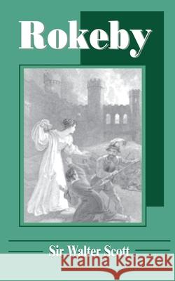 Rokeby Walter Scott 9781589637153 Fredonia Books (NL) - książka